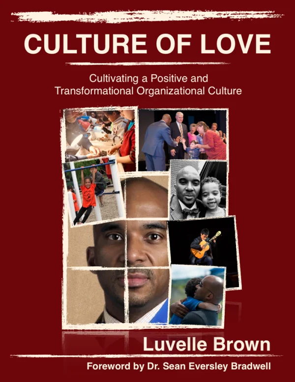 Culture of Love by Luvelle Brown